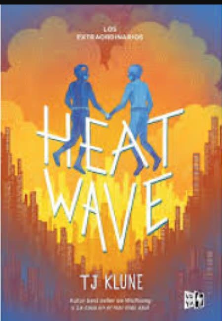 Los Extraordinarios: Heat Wave [Vergara Y Riba]