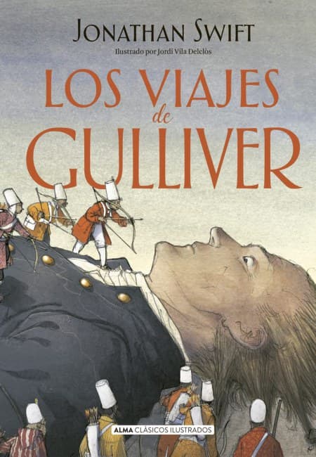 Los Viajes De Gulliver [Alma]