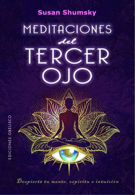 Meditaciones Del Tercer Ojo [Obelisco]