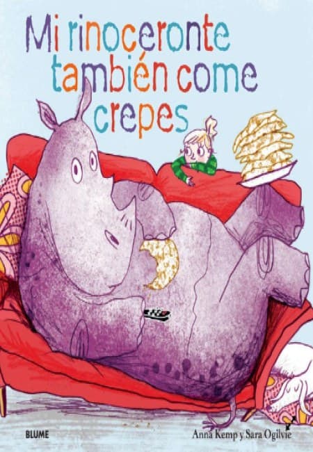 Mi Rinoceronte También Come Crepes [Blume]