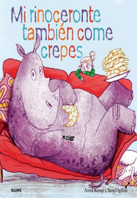 Thumbnail for Mi Rinoceronte También Come Crepes [Blume]