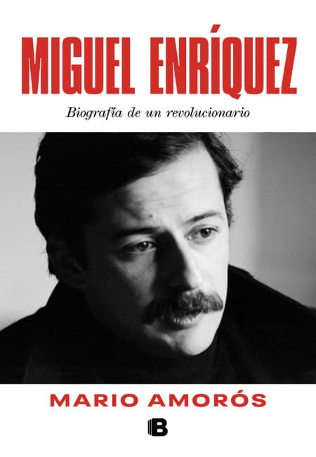 Miguel Enríquez [Ediciones B]