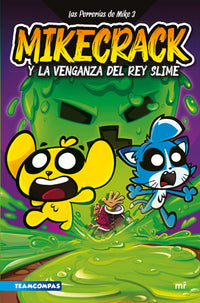 Thumbnail for Mikecrack Y La Venganza Del Rey Slime [Martinez Roca]