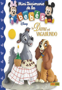 Thumbnail for Mini Diccionario De Los Bebés Disney - La Dama Y El Vagabundo [Panini]
