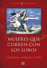 Thumbnail for Mujeres Que Corren Con Los Lobos [B De Bolsillo]