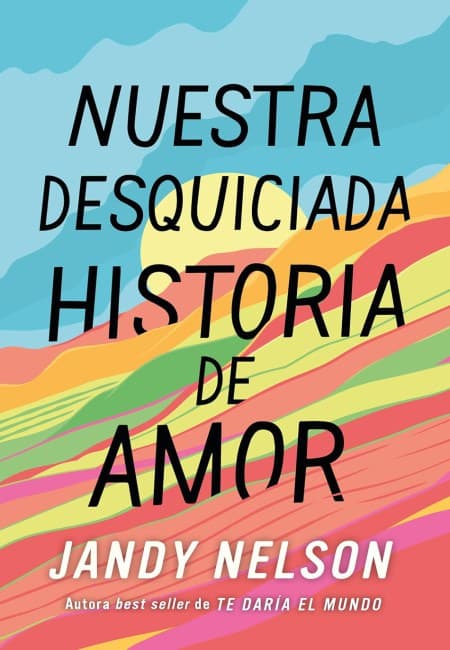 Nuestra Desquiciada Historia De Amor [Puck]