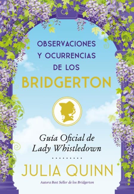 Observaciones Y Ocurrencias De Los Bridgerton [Titania]