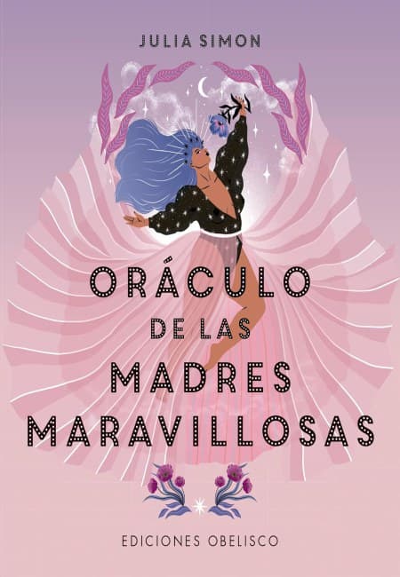 Oraculo De Las Madres Maravillosas - Libro + Cartas [Obelisco]