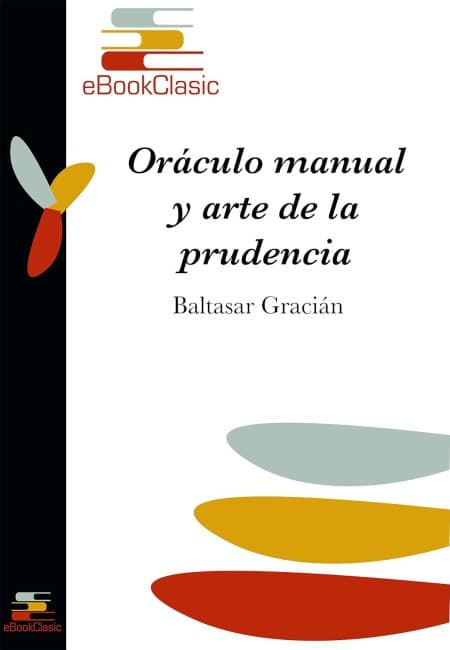 Oráculo Manual Y Arte De Prudencia [Biblok]