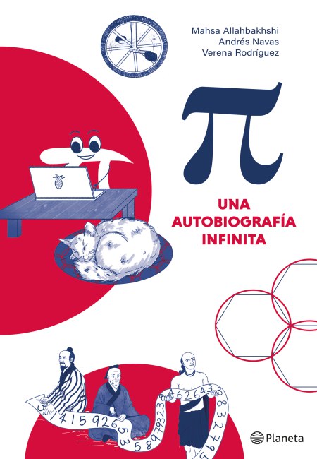 Pi: Una Autobiografía Infinita [Planeta]