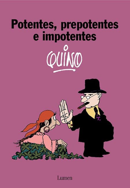 Potentes, Prepotentes E Impotentes [Lumen]