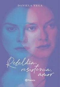 Thumbnail for Rebeldía Resistencia Amor [Planeta]