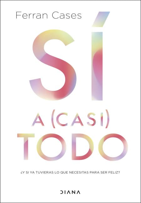 Si A (Casi) Todo [Diana]