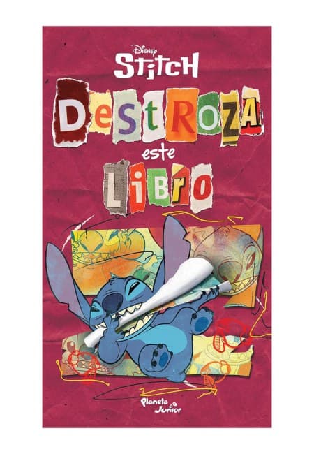 Stitch: Destroza Este Libro [Planeta Junior]