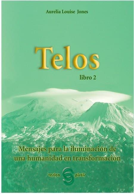 Telos 02 - Mensajes Para La Iluminación De Una Humanidad En Transformación [Vesica Piscis]