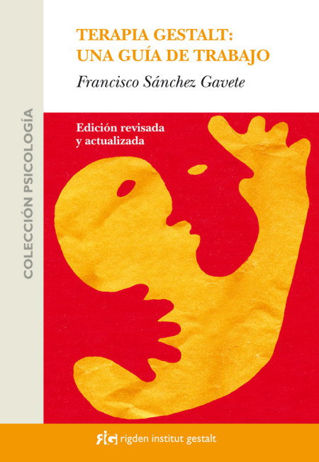 Terapia Gestalt Una: Guia De Trabajo [Rigden Institut Gestalt]