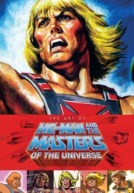 The Art Of He-Man And The Masters Of The Universe [Libro De Arte] (En Inglés) - USA