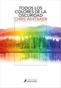 Thumbnail for Todos Los Colores De La Oscuridad [Salamandra]