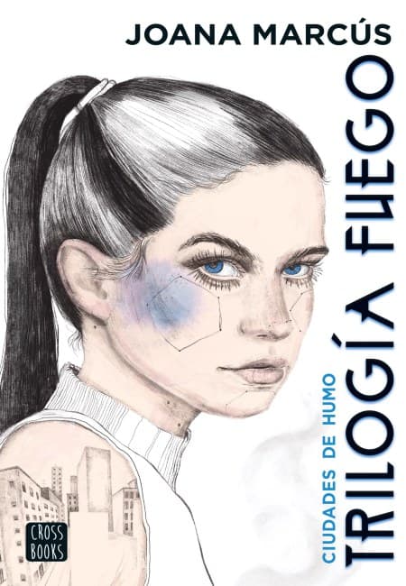 Trilogía Fuego 1 - Ciudades De Humo [Crossbooks]