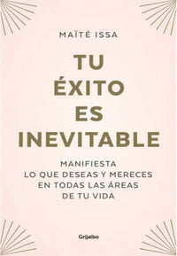 Thumbnail for Tu Éxito Es Inevitable  [Grijalbo]