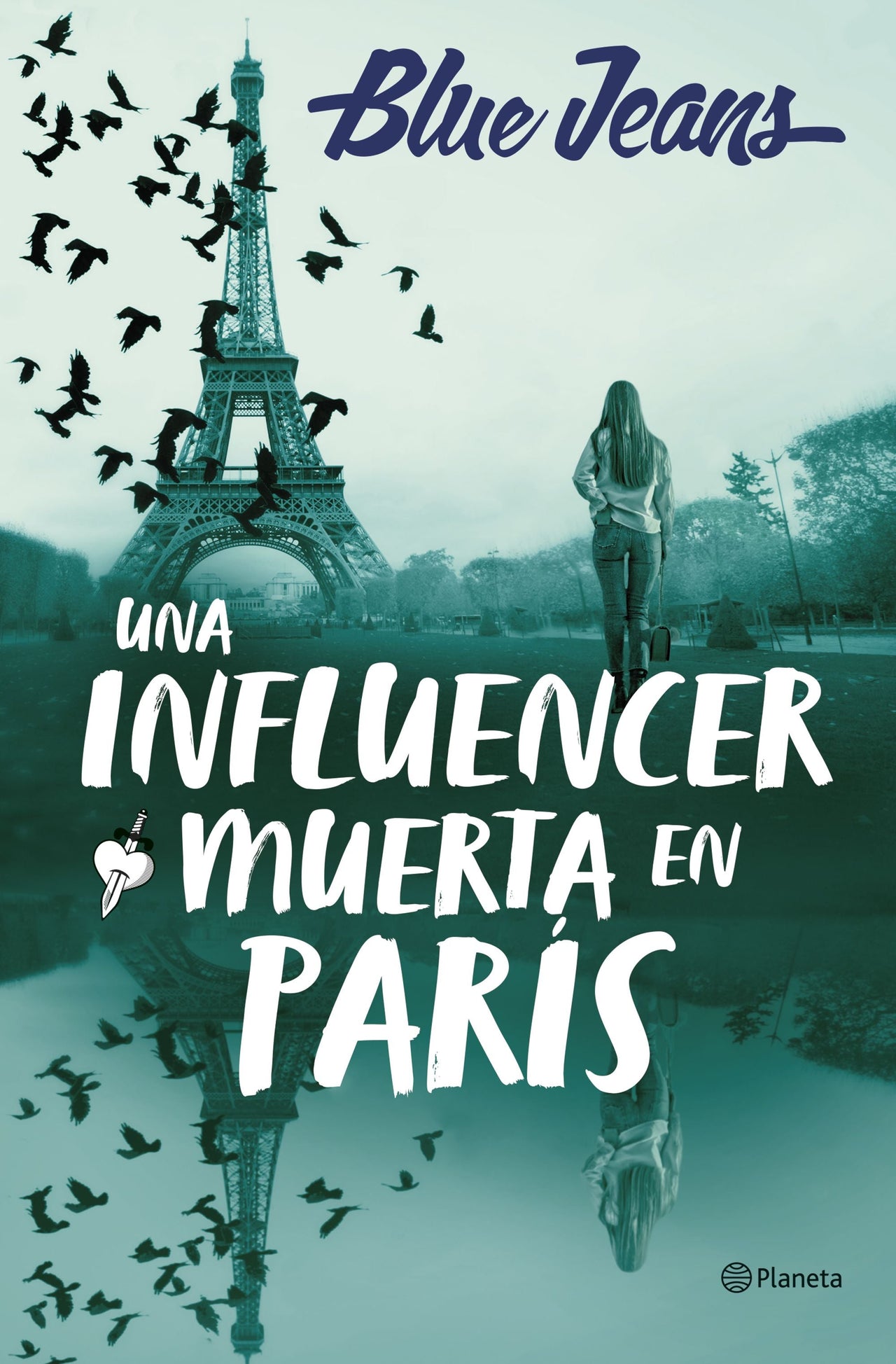 Una Influencer Muerta En París [Planeta]
