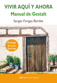 Thumbnail for Vivir Aqui Y Ahora Manual De Gestalt [Rigden Institut Gestalt]