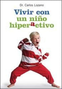 Thumbnail for Vivir Con Un Niño Hiperactivo [El Ateneo]