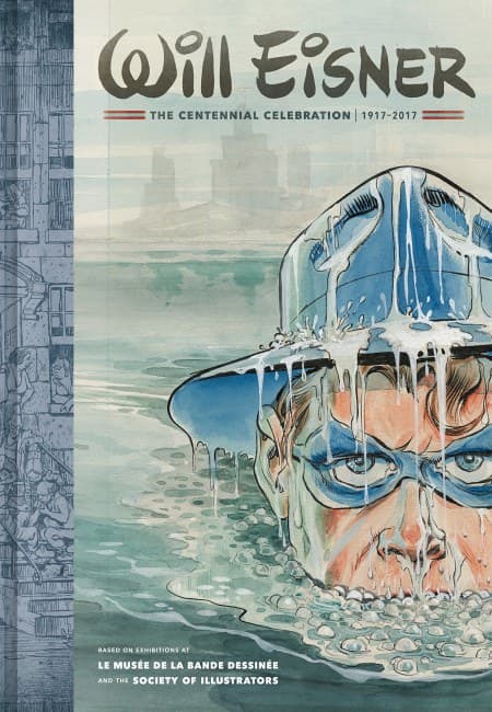 Will Eisner: The Centennial Celebration: 1917-2017 (En Inglés) - USA