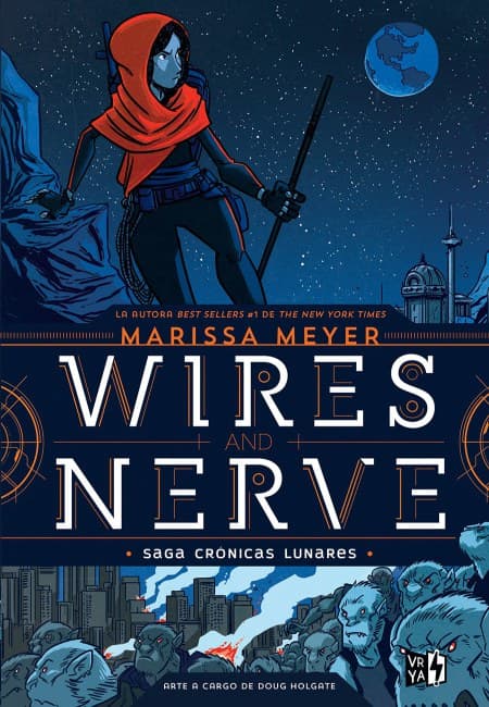 Wires And Nerve - Saga Crónicas Lunares [Vergara Y Riba]