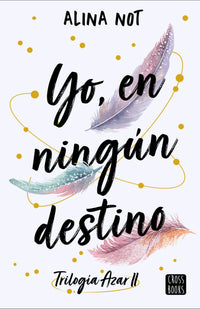 Thumbnail for Yo, En Ningún Destino [Crossbooks]