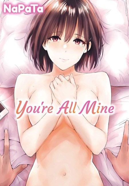 You're All Mine [+18] (En Inglés) - USA