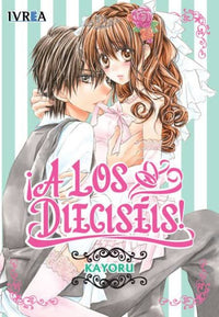 Thumbnail for ¡A Los Dieciseis! [Tomo Único] - España