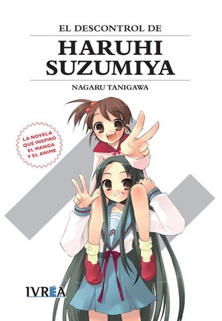 Haruhi Suzumiya N.º 05 - El Descontrol De Haruhi Suzumiya (Novela Ligera)