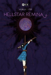 Thumbnail for Hellstar Remina [Junji Ito]