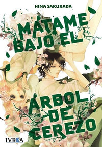 Thumbnail for Mátame Bajo El Árbol De Cerezo