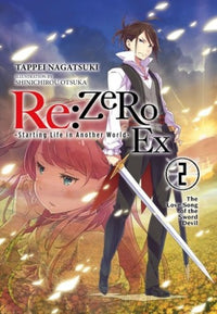 Thumbnail for Re: Zero - Starting Life in Another World - Ex. N.° 02 - The Love Song of the Sword Devil [Novela Ligera] (En Inglés) - USA