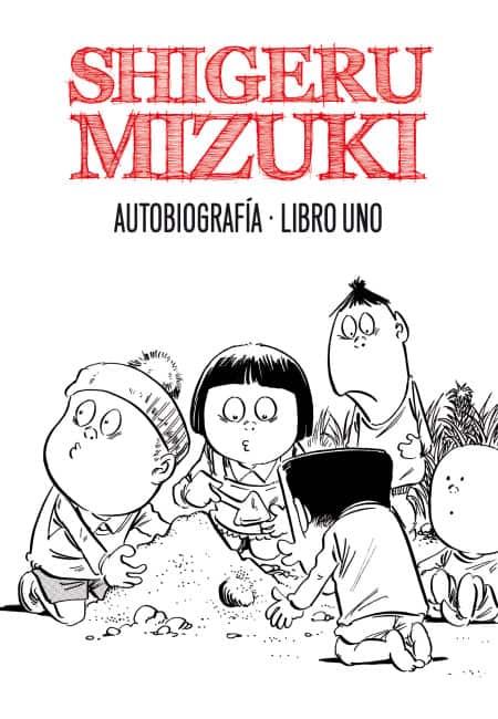 Shigeru Mizuki - Autobiografía 01 - España
