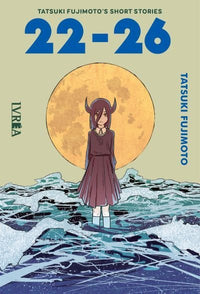 Thumbnail for Tatsuki Fujimoto’s Short Stories 22-26 [Tomo Único] - Argentina