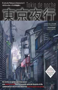Thumbnail for Tokio De Noche [Libro De Arte] - España